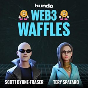Scott Bryne Fraser Web3 Waffles Tery Spataro for Hundo 